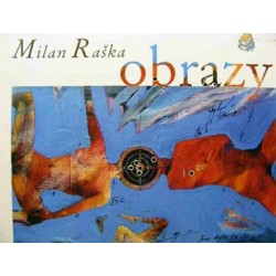 Milan Raška - obrazy
