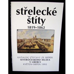 Střelecké štíty 1819-1862...