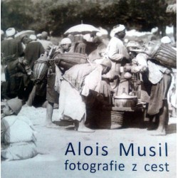 Alois Musil fotografie z cest