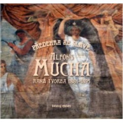 Alfons Mucha - Předehra ke...