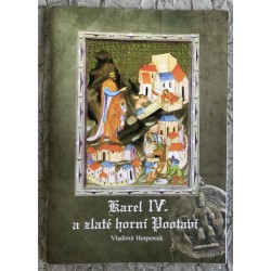 Karel IV. a zlaté horní...