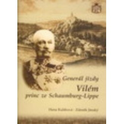 Generál jízdy Vilém princ...