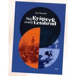 Můj Kyšperk zvaný Letohrad
