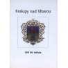 Kralupy nad Vltavou. 100 let města