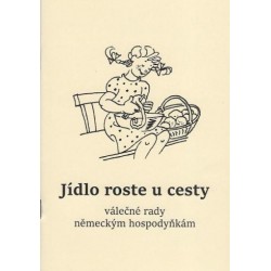 Jídlo roste u cesty -...