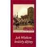 Jak Hlukem kráčely dějiny: rodinná kronika z let 1914-1959