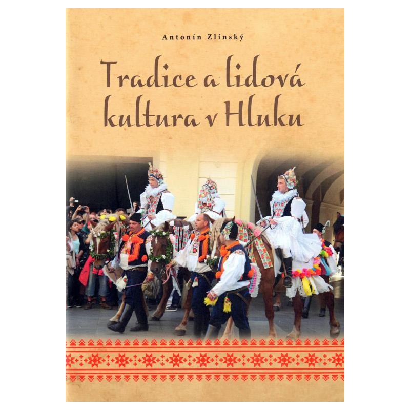 Tradice a lidová kultura v Hluku