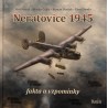 Neratovice 1945, fakta a vzpomínky
