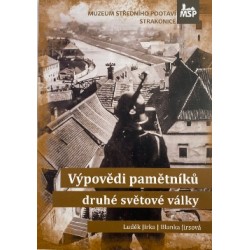 Výpovědi pamětníků druhé...