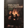 1935-2015 Příběh skautů z Kralup nad Vltavou