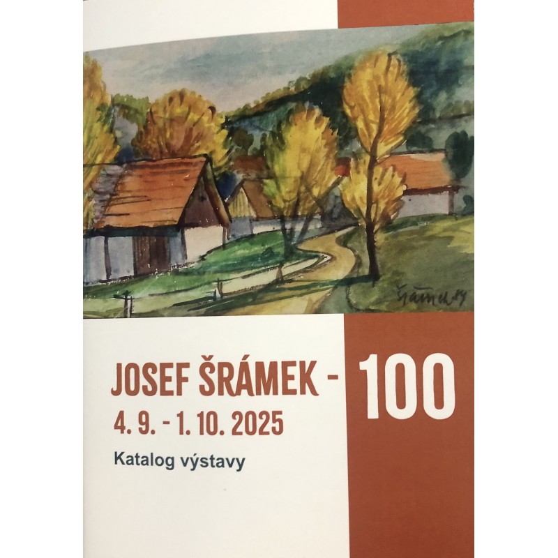 Josef Šrámek 100 (katalog výstavy)