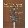 Kordy a rapíry z českých sbírek 16. – 18. století II.
