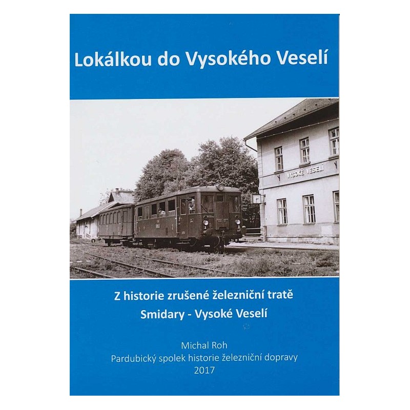 Lokálkou do Vysokého Veselí