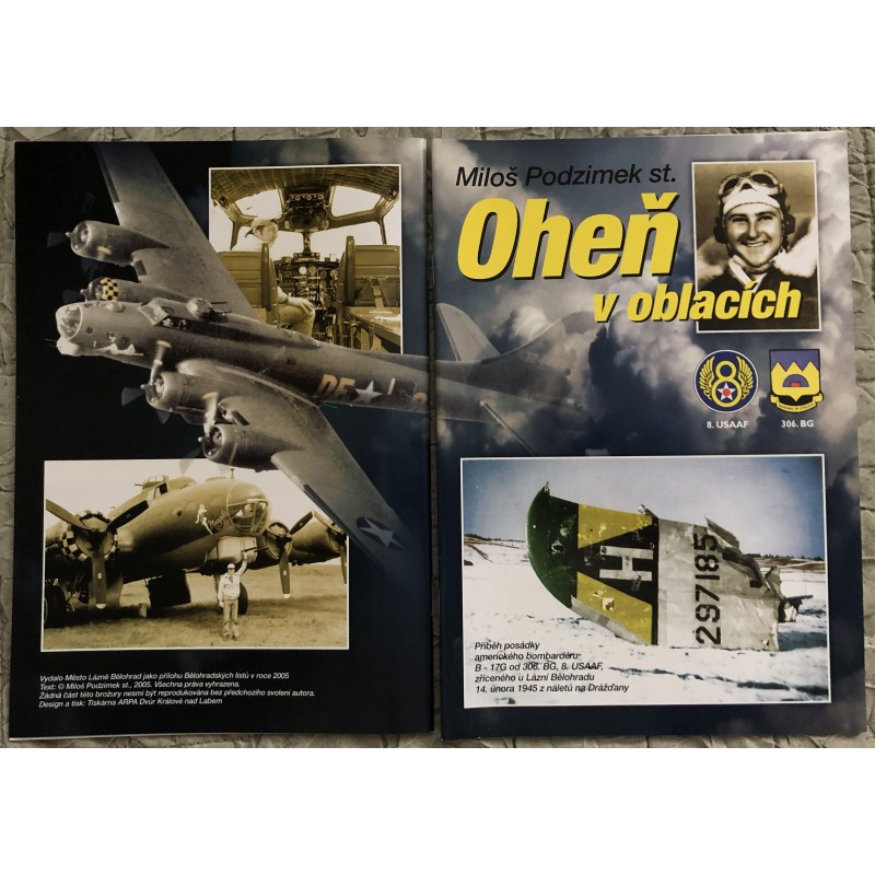 Oheň v oblacích. Příběh posádky amerického bombardéru B - 17G