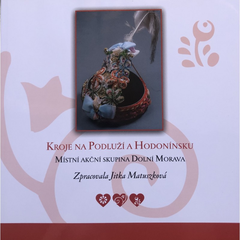 Kroje na Podluží a Hodonínsku