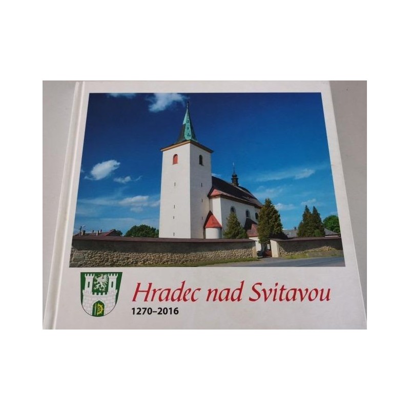 Hradec nad Svitavou 1270-2016