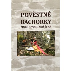 Pověstné báchorky z...