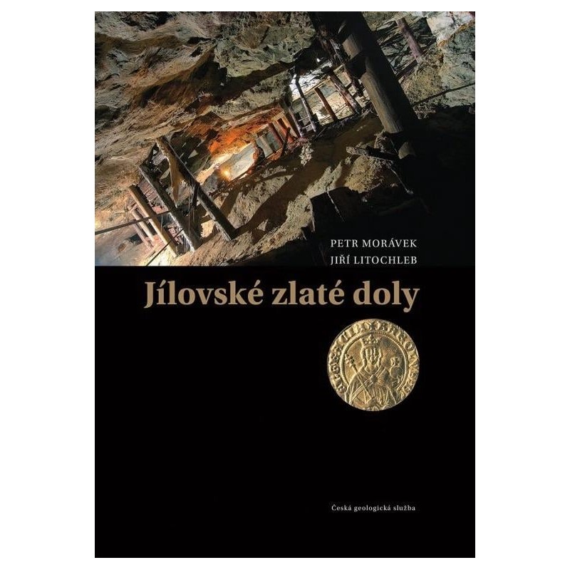 Jílovské zlaté doly. (2. doplněné a opravené vydání)