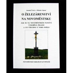 O ŽELEZÁRENSTVÍ NA NOVOMĚSTSKU