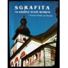 SGRAFITA NA KOSTELE SV. KUNHUTY V NOVÉM MĚSTĚ NA MORAVĚ