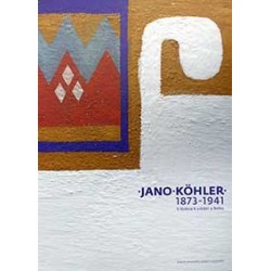 Jano Köhler 1873-1941. S...