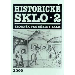 Sborník Historické sklo 2. Sborník pro dějiny skla