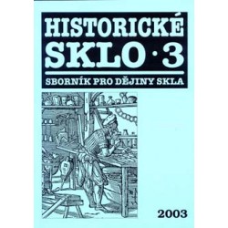 Sborník Historické sklo 3....